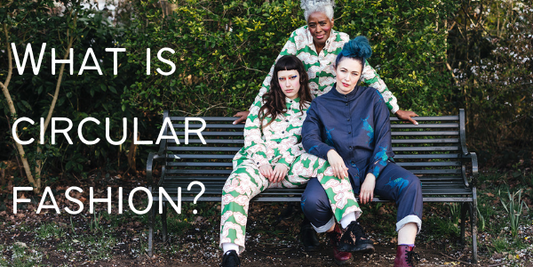 What Is Circular Fashion?