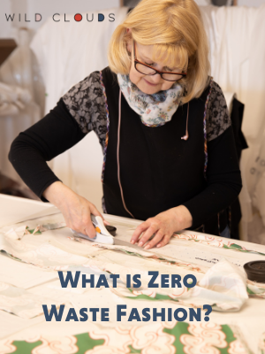 What is Zero Waste Fashion?